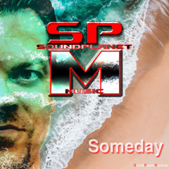 Someday (Extended Version)