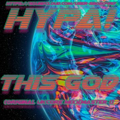 HypA! - This God (Original UKCore Mix)[24 BiT MASTER 1]