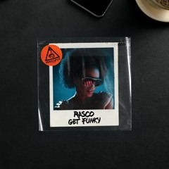 Rasco - Get Funky (Original Mix) [Elektroshok Records]
