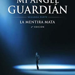 [Read] EPUB 💏 Mi ángel guardián II: La mentira mata (Spanish Edition) by  J. Rosewel