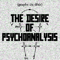 Gabriel Tupinamba - The Desire of Psychoanalysis