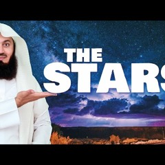 Look At The Stars - Mufti Menk
