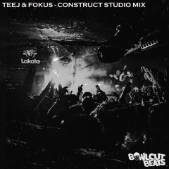 Teej & Fokus MC - Construct studio mix