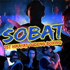 SOBAT - Que Yahaya, RxF Rhaled, B - Heart ( AbQayyum Bootleg )