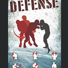 [ACCESS] PDF EBOOK EPUB KINDLE Aggressive Defense: Blocks, Head Movement & Counters f