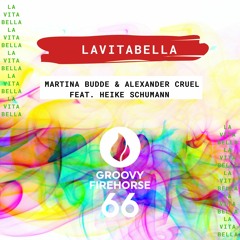 Lavitabella  (Martina Budde & Alexander Cruel feat. Heike Schumann)