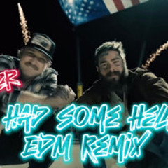 Post Malone ft Morgan Wallen - I Had Some Help Country Dubstep Tech House Remix