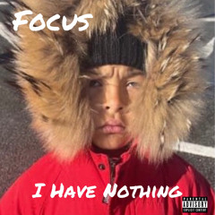 I Have Nothing