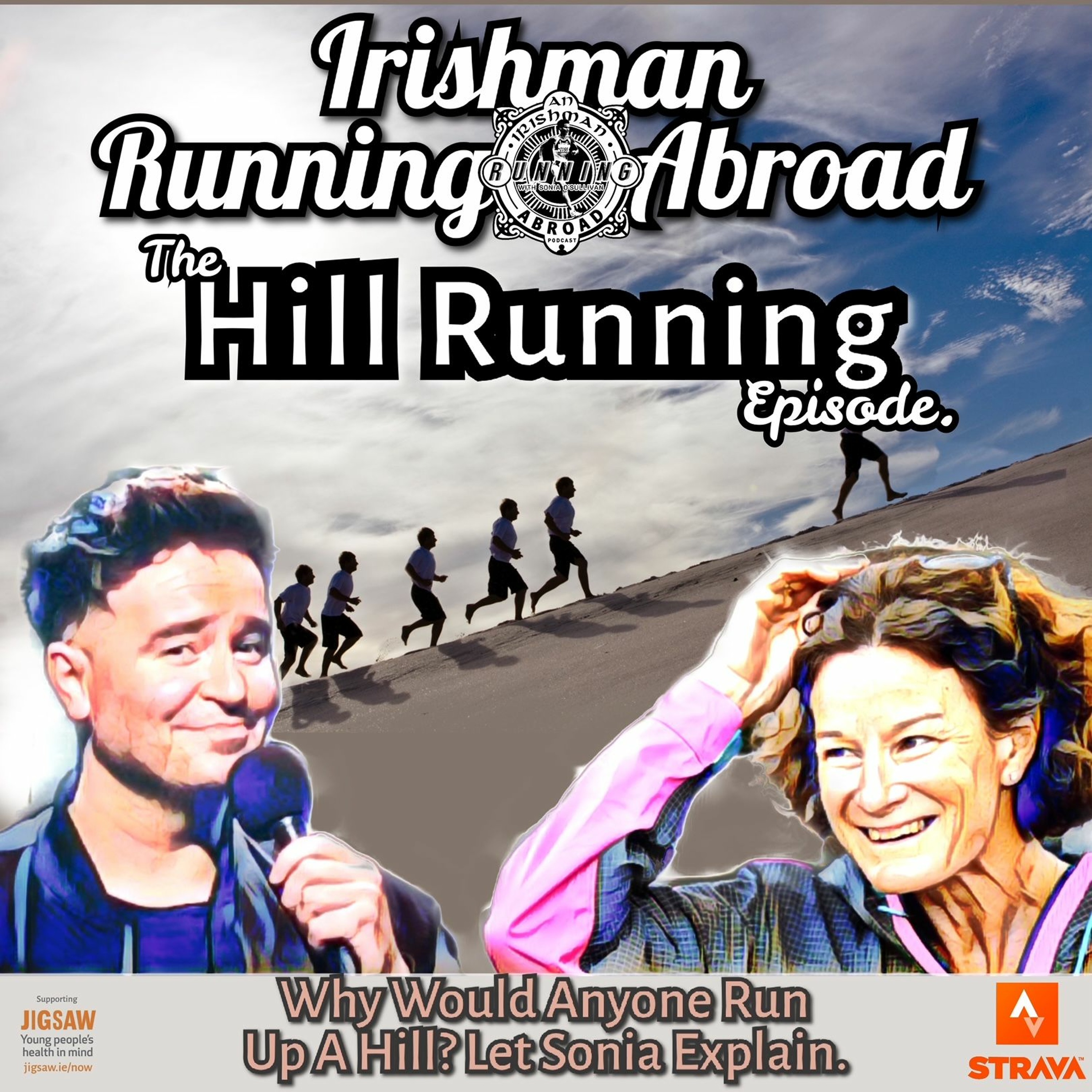 Irishman Running Abroad with Sonia O'Sullivan: "The Hill Running Episode" episode artwork