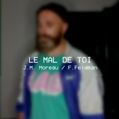 Le mal de toi | François Feldman cover