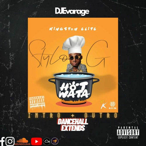 Stream Stylo G - Hot Wata [DJEvarage Acap Intro - Short] {Dirty} by  DJEvarage | Listen online for free on SoundCloud