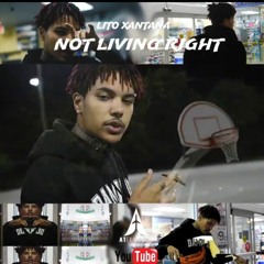Not Living Right   Prod. Trillogy