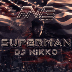 Dj Nikko - $UPERMAN