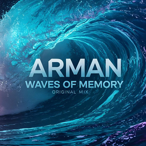 Arman waves of memory (original mix)