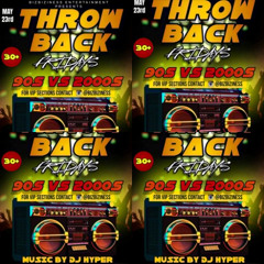 DJ HYPER ALONGSIDE DJ BURN 2ND GENNA THROW BACK FRIDAYS 90S VS 2000 LIVE RECORDING 5/23/25