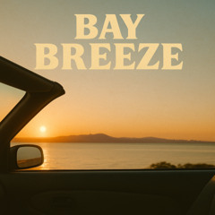 Bay Breeze Beat by lowtyde/prodtyde
