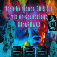 flash bk trance 90's show