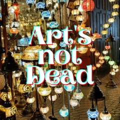 Art's Not Dead