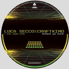 Luca Secco & Craftkind - That Bitch (Original Mix) (OUT NOW!)