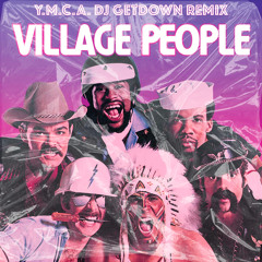 Village People - Y.M.C.A. (DJ Getdown Remix)