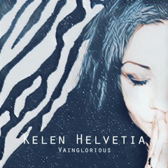Kelen Helvetia - Vain Game