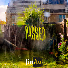 Jinau - Passed (Original)