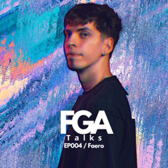 FAERO | FGA Talks #004