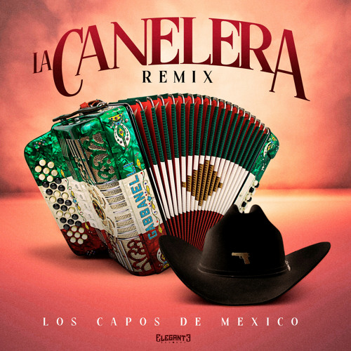 Stream La Canelera (Remix) by Los Capos De México Listen online for