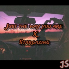 Just The Way You Are Stargazing (Bruno Mars x Kygo)