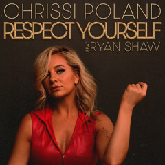 Respect Yourself (feat. Ryan Shaw)
