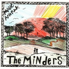 Magic Anorak - The Minders