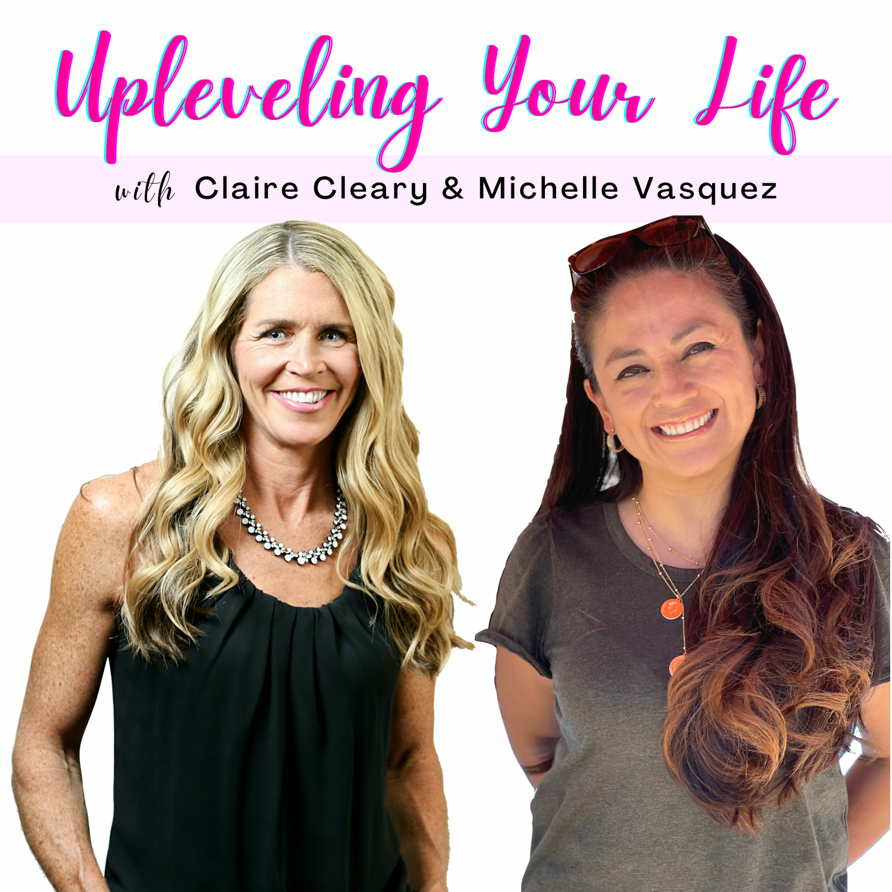 Upleveling Your Life