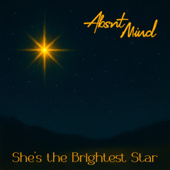 She's the Brightest Star