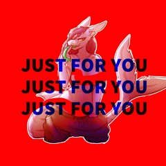 Just For You [P@D Aurora Release]