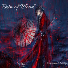 Cap'taine Ouiisty - Rain Of Blood