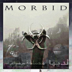 Morbid - VIP w/ criticaleye