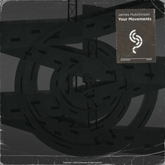 James Hutchinson - Your Movements