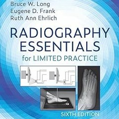 %= Workbook for Radiography Essentials for Limited Practice - E-Book BY: Bruce W. Long (Author)