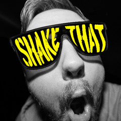 Shake That