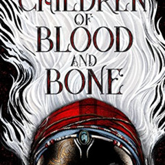 [DOWNLOAD] EPUB 💜 Children of Blood and Bone (Legacy of Orisha, 1) by  Tomi Adeyemi