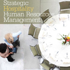 free EBOOK 📝 Strategic Hospitality Human Resources Management by  Melvin Weber &  Do