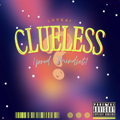 Clueless (prod Mindset)