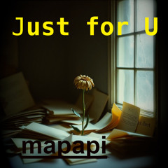 just for u