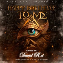 Happy Birthday To Me (DJ DAVID LOW)