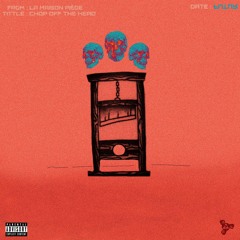Capstone x MadG - Chop Off The Head