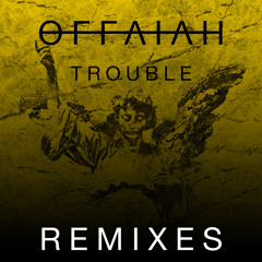 Trouble (ATTLAS Remix)