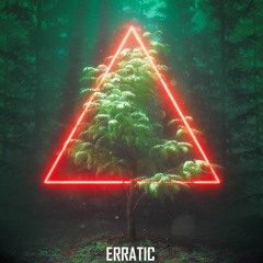 Erratic