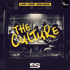 The Culture Hip Hop Drums