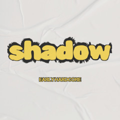 JEDYNY SHADOW