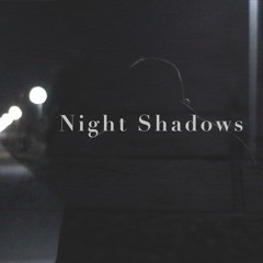 Night Shadows